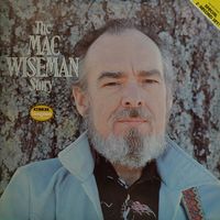 Mac Wiseman - The Mac Wiseman Story (2LP Set)  LP 2